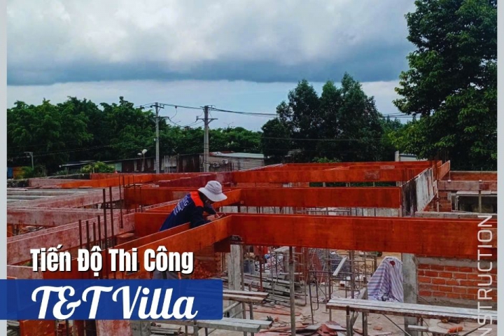 Cuối Tháng – Tiến Độ Vẫn Được Duy Trì Đều Đặn Tại Công Trình T&t Villa