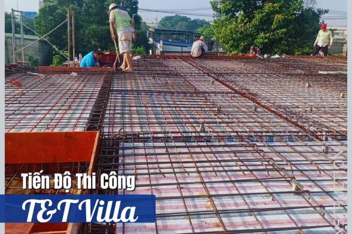 Cập Nhật Công Trình T&T Villa – Hoàn Thành Công Tác Thép Sàn Mái, Sẵn Sàng Đổ Bê Tông