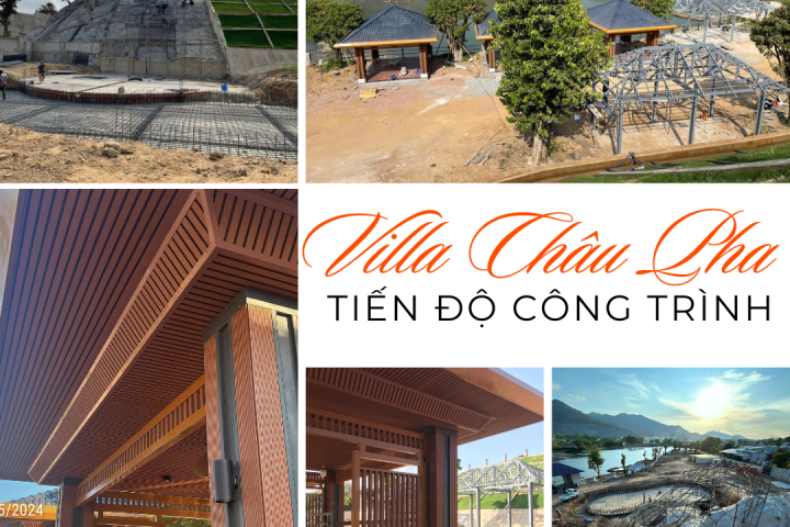 Cập Nhật Tiến Độ Công Trình Villa Châu Pha Tại Phú Mỹ - Bà Rịa - Vũng Tàu