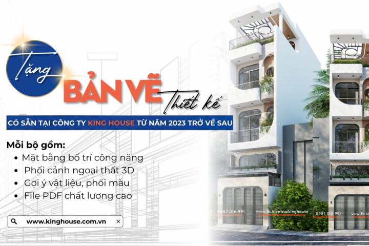 King House Tặng Bản Vẽ Thiết Kế Miễn Phí – Cơ Hội Sở Hữu Ngôi Nhà Mơ Ước Ngay Hôm Nay
