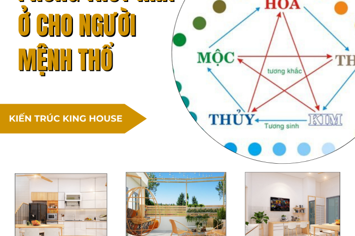 Kinh nghiệm thiết kế Phong thủy nhà ở cho người mệnh Thổ