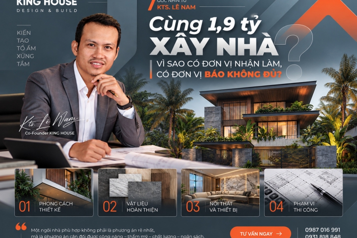 Cùng 1,9 Tỷ Xây Nhà, Vì Sao Có Đơn Vị Nhận Làm, Có Đơn Vị Báo Không Đủ?