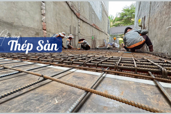 Nhà Phố Tạ Uyên – Quận 11 | Hạng Mục Lắp Đặt Thép Sàn (Chuẩn Bị Đổ Bê Tông)