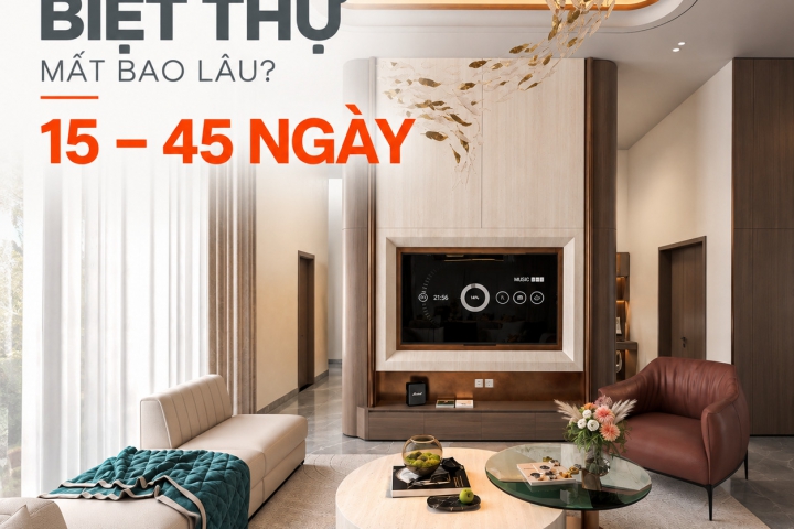 Thiết Kế Nội Thất Biệt Thự Mất Bao Lâu? Những Yếu Tố Quyết Định Tiến Độ